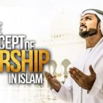 The Concept of Worship in Islam